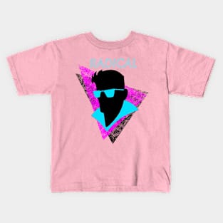 Totally radical Kids T-Shirt